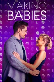 فيلم Making Babies 2019 مترجم