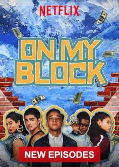 مسلسل On My Block مترجم الموسم الثالث كامل