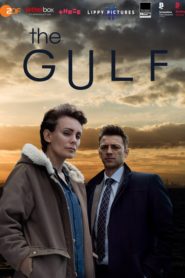 مسلسل The Gulf الموسم الاول مترجم (تم اضافة الحلقة 6)