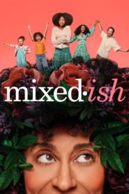 مسلسل mixed-ish الموسم الاول مترجم (تم اضافة الحلقة 23)